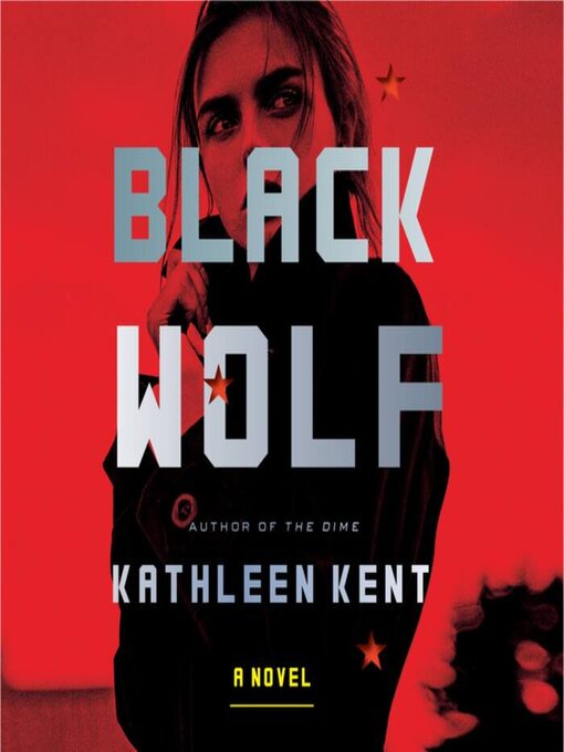 Title details for Black Wolf by Kathleen Kent - Available